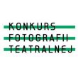 Konkurs Fotografii Teatralnej po raz czwarty