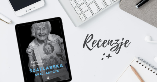 Wyprzedzała swój czas