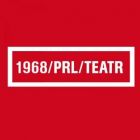 1968/PRL/TEATR – konferencja naukowa o teatrze po 1968