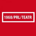 1968 / PRL / TEATR Konferencja naukowa o teatrze po 1968.
