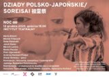 Dziady polsko-japońskie/Soreisai祖霊祭. Noc ósma | Pokaz spektaklu online