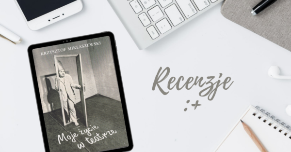 Summa dokonań Krzysztofa Miklaszewskiego