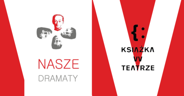Książka w&nbsp;teatrze | Nasze dramaty