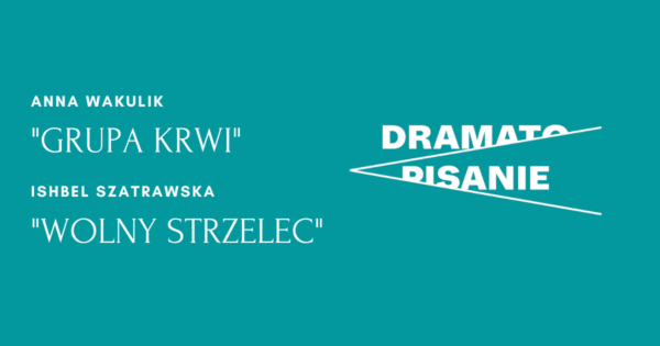 Teksty 2. edycji DRAMATOPISANIA dostępne papierowo i&nbsp;elektronicznie