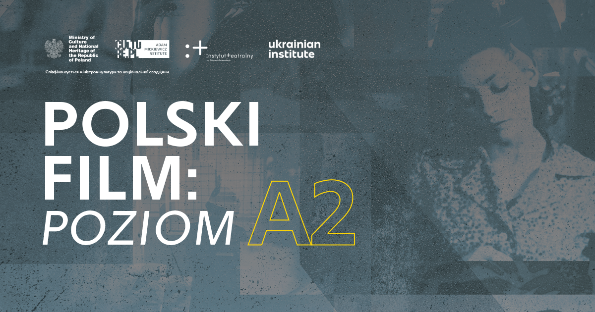 «Польське кіно: рівень А2» | Перформативне читання – польська драматургія в українському перекладі представлена наживо.