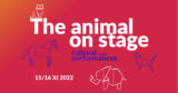 The international conference „The Animal on Stage: Cultural Performances”
