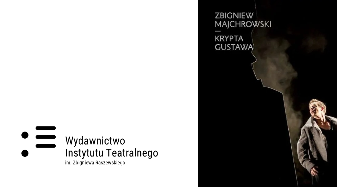 Zbigniew Majchrowski | „Krypta Gustawa”