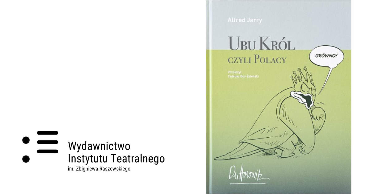 „Ubu Król czyli Polacy” | Klasyka w powieści graficznej