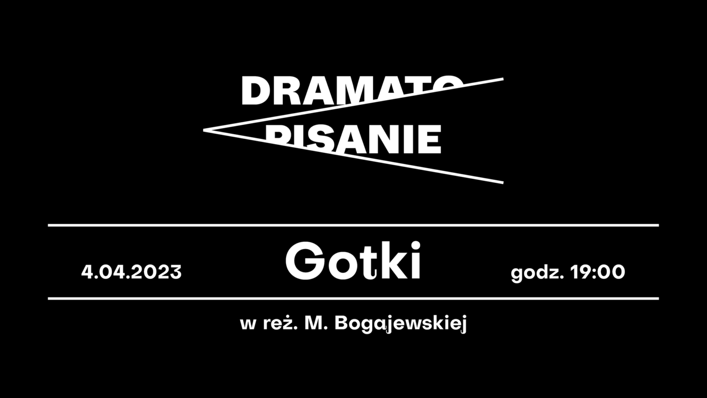 Dramatopisanie | „Gotki” | Rozmowa