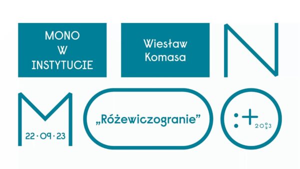 „Różewiczogranie” | Mono w&nbsp;Instytucie