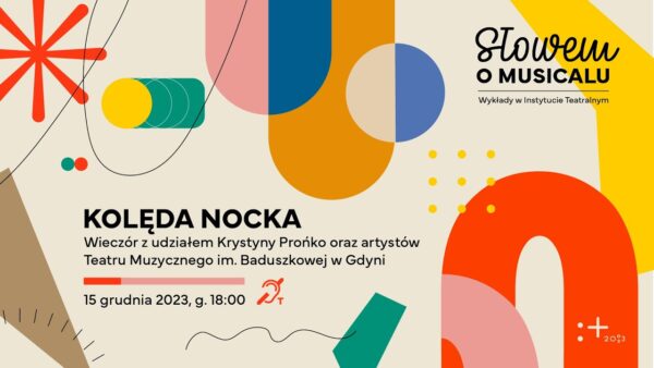 „Słowem o&nbsp;musicalu” | „Kolęda-Nocka”