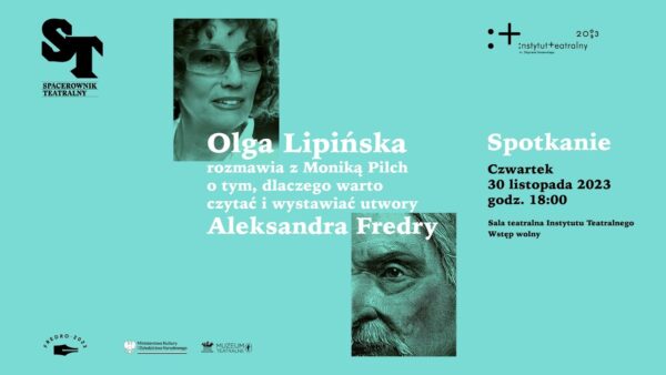 Dlaczego warto czytać i&nbsp;wystawiać utwory Aleksandra Fredry | Rozmowa z&nbsp;Olgą Lipińską