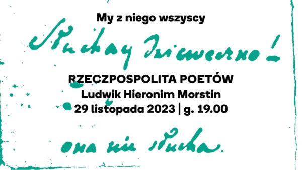 „Rzeczpospolita poetów” | My&nbsp;z&nbsp;niego wszyscy