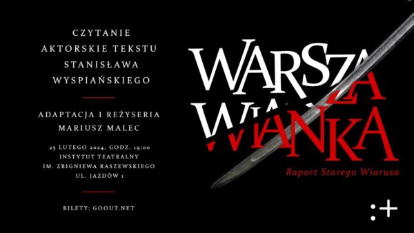 „Warszawianka. Raport Starego Wiarusa” | czytanie aktorskie w&nbsp;rocznicę bitwy pod Olszynką Grochowską