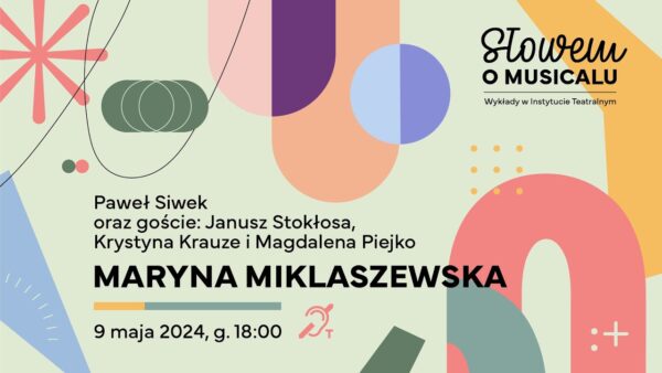 „Słowem o&nbsp;musicalu” | Maryna Miklaszewska