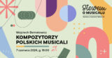 „Słowem o musicalu” | Polscy kompozytorzy musicalowi