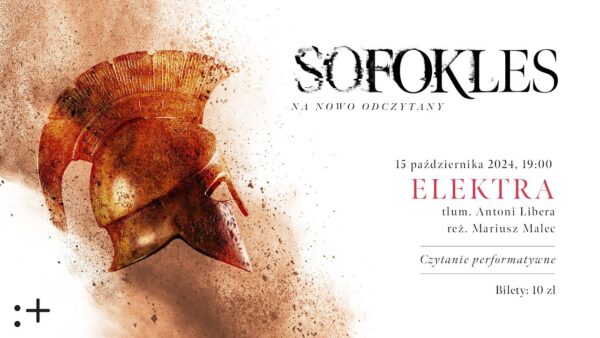 „Elektra” – czytanie performatywne | Sofokles na&nbsp;nowo odczytany