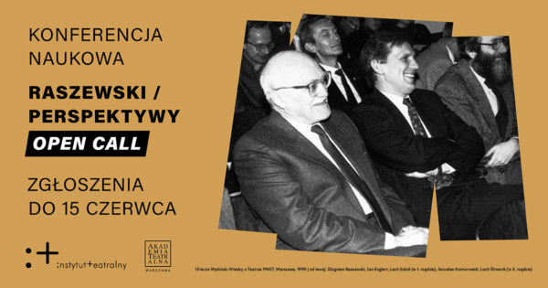 Konferencja naukowa „Raszewski/Perspektywy” | open call
