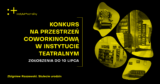 Konkurs na&nbsp;projekt przestrzeni coworkingowej