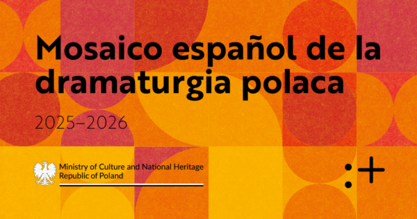 Hiszpańska mozaika polskiego dramatu | warsztaty w&nbsp;Madrycie