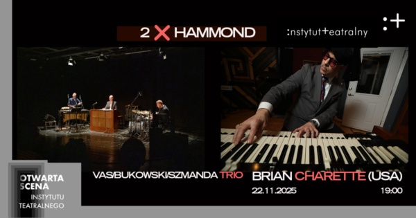 „2xHammond” | Otwarta Scena IT
