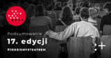 Podsumowanie 17. edycji Teatr Polska