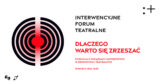 Dlaczego warto się zrzeszać? | Interwencyjne Forum Teatralne