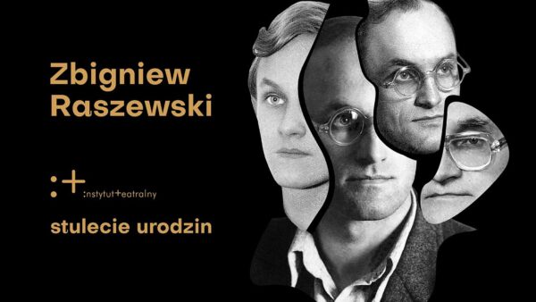 Zbigniew Raszewski. Stulecie urodzin | Rozmowa z&nbsp;Katarzyną Kułakowską