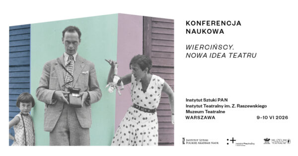 Konferencja naukowa „Wiercińscy. Nowa idea teatru”