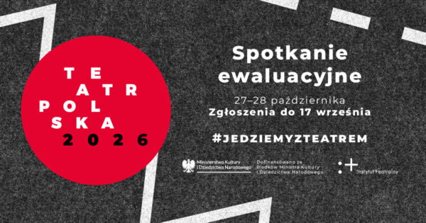 Spotkanie ewaluacyjne programu Teatr Polska 2026